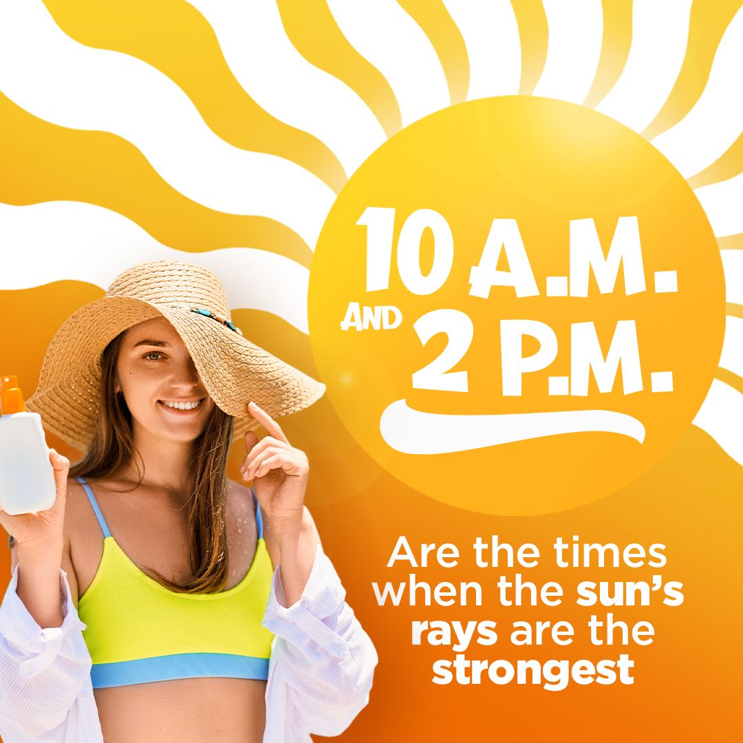 Da Vinci Health summer campaign post: the sun's rays are strongest between 10 a.m. and 2 p.m.