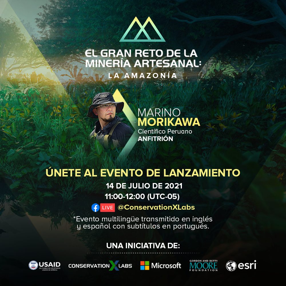 Spanish-language launch event ad for El Gran Reto de la Minería Artesanal: La Amazonía, Conservation X Labs, by Room4 Media